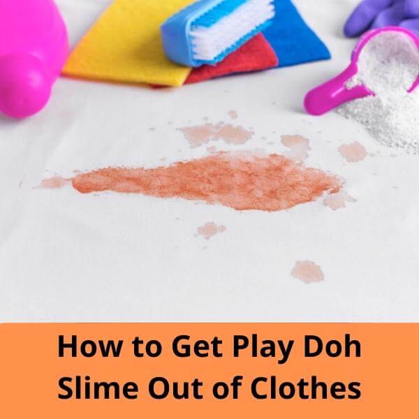 How to Get Play Doh Slime Out of Clothes